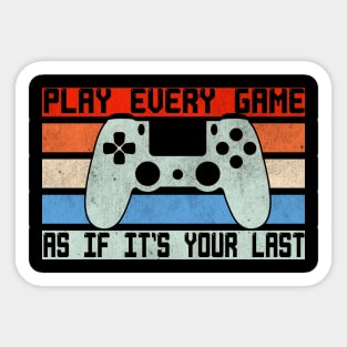 Retro Vintage Play Every Game As If It's Your Last Gaming Controller Illustration Sticker